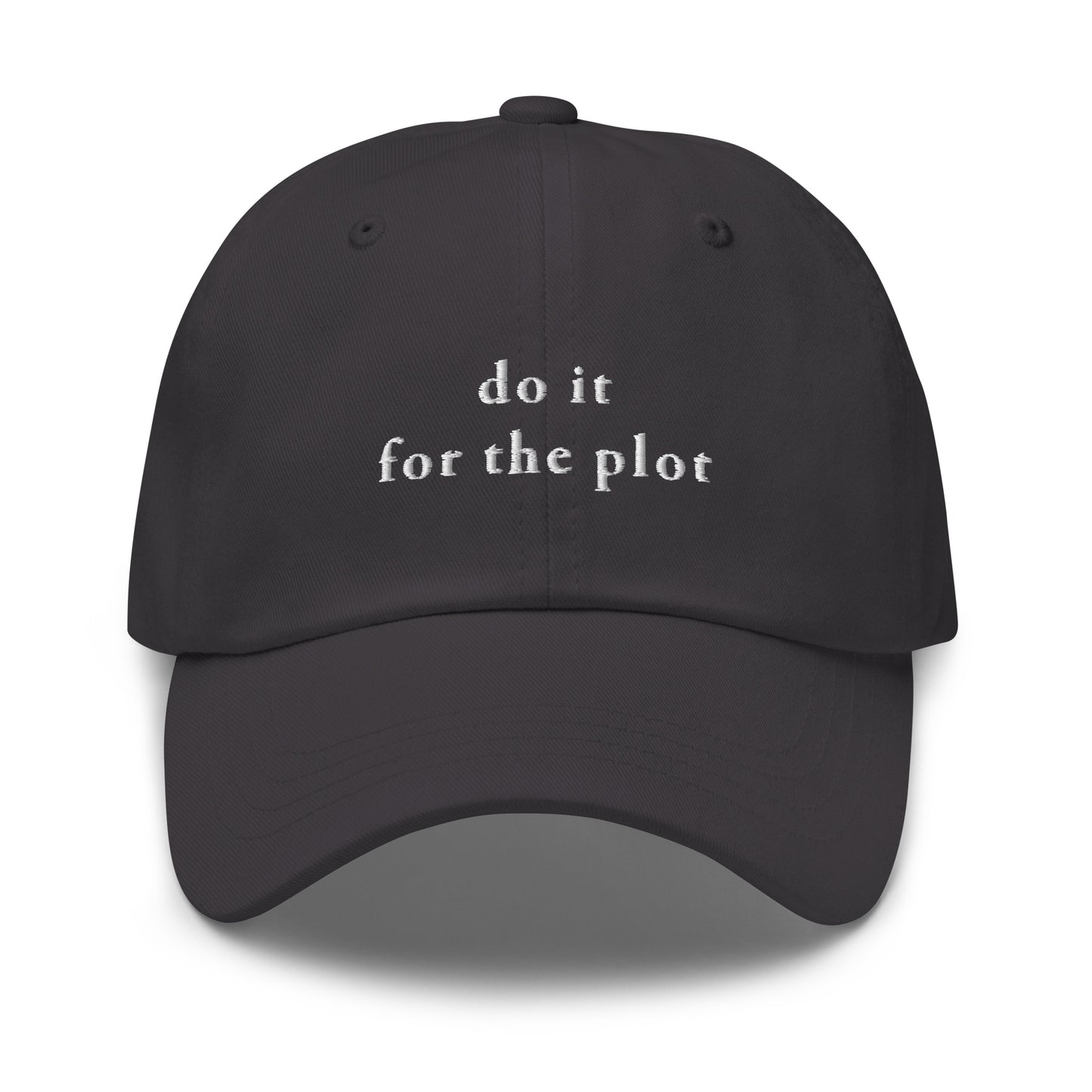 do it for the plot